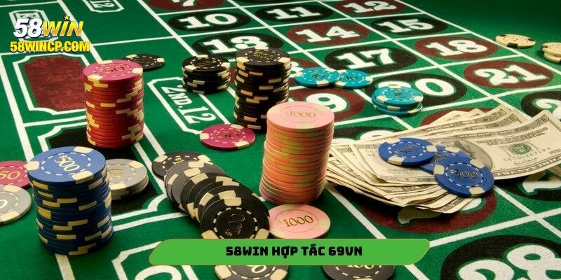 58Win hợp tác 69Vn mang đến sản phẩm siêu độc đáo
