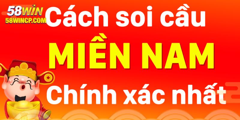 Sử dụng mẹo soi cầu miền Nam 58WIN và gia nhập cộng đồng giải trí tại nhà cái 58WIN